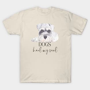 DOGS Heal my Soul - Schnauzer T-Shirt